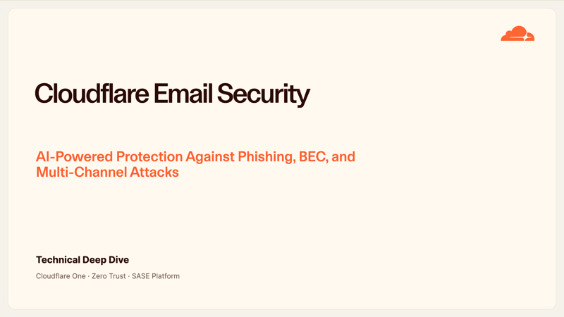 Cloudflare Email Security — Technical Deep Dive cover slide